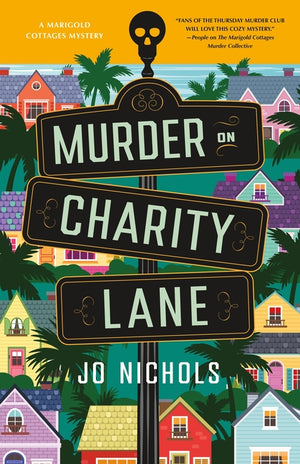 Murder on Charity Lane: A Marigold Cottages Mystery (Marigold Cottages Mysteries #2)