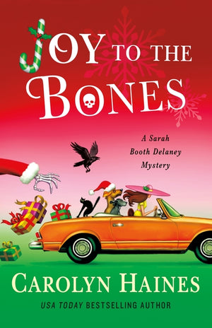 Joy to the Bones: A Sarah Booth Delaney Mystery (Sarah Booth Delaney Mystery #31)