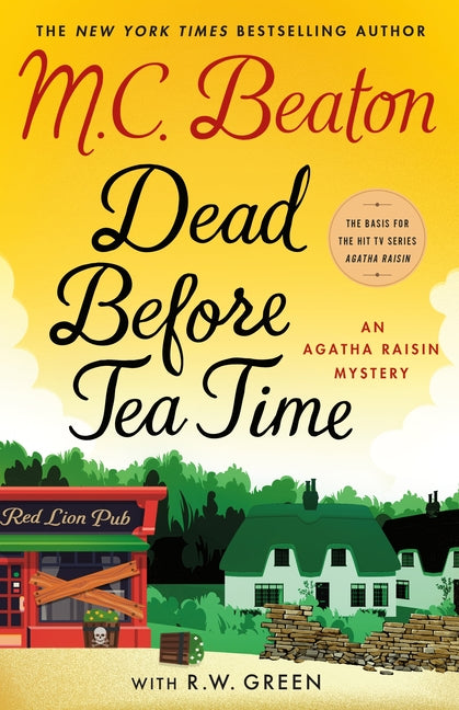 Dead Before Tea Time: An Agatha Raisin Mystery (Agatha Raisin #37)