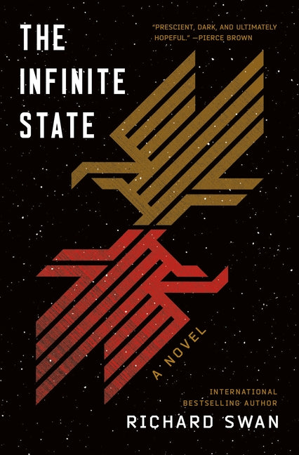 The Infinite State: Book One of the Decurion Saga (Decurion Saga #1)