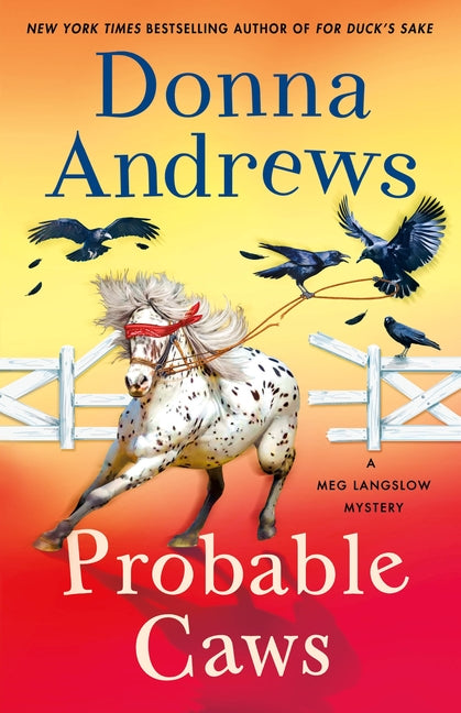 Probable Caws: A Meg Langslow Mystery (Meg Langslow Mysteries #39)