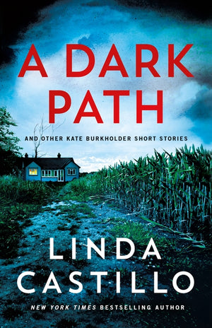 A Dark Path: And Other Kate Burkholder Short Stories (Kate Burkholder)