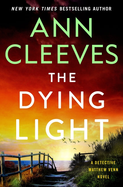 The Dying Light: A Detective Matthew Venn Novel (Matthew Venn #4)