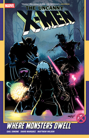 Uncanny X-Men by Gail Simone Vol. 4: Where Monsters Dwell