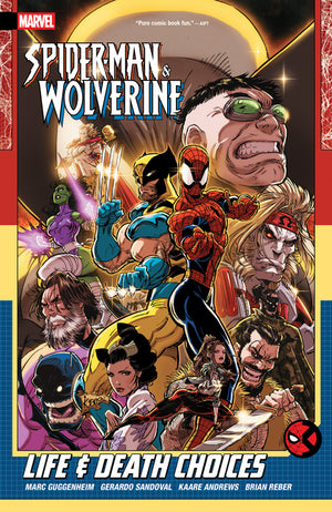 Spider-Man & Wolverine Vol. 2: Life & Death Choices