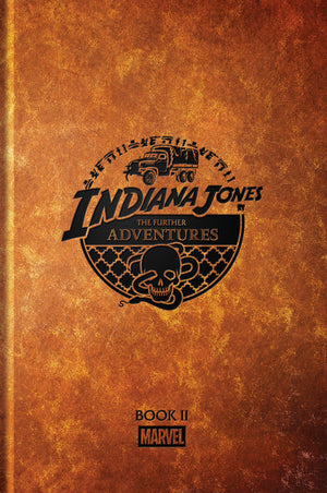 Indiana Jones: The Further Adventures Book II