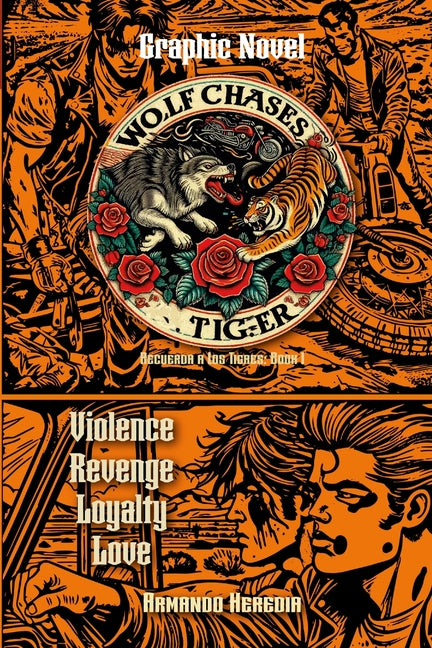 Wolf Chases Tiger Graphic Novel: Recuerda a Los Tigres Book 1