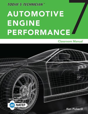 Today's Technician: Automotive Engine Performance, Classroom and Shop Manuals (Mindtap Course List) (7TH ed.)
