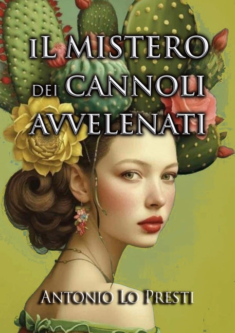 Il mistero dei cannoli avvelenati: Giallo siciliano