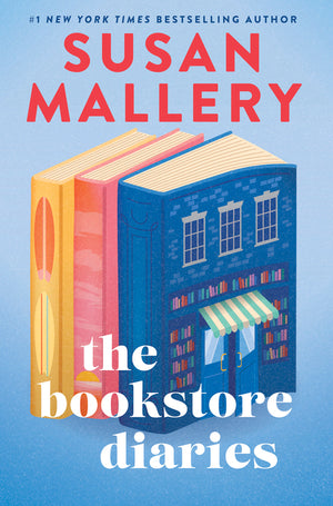 The Bookstore Diaries: A Novel of Secrets, Drama and Second Chance Love (Original)