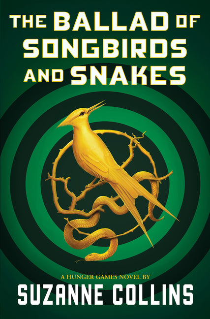 The Ballad of Songbirds and Snakes (a Hunger Games Novel) (Hunger Games)