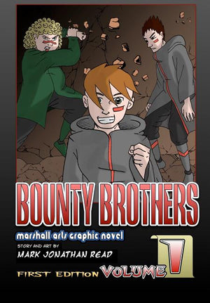 Bounty Brothers: Volume One: Brotherhood
