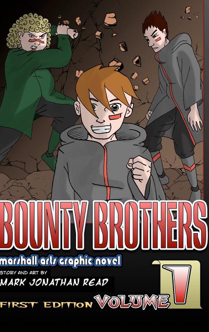 Bounty Brothers: Volume One: Brotherhood
