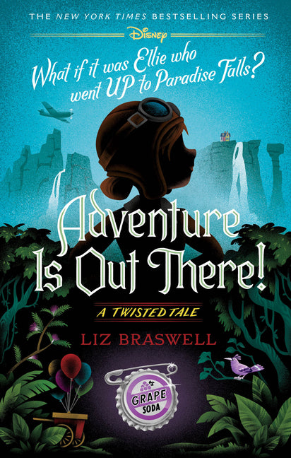 Adventure Is Out There!: A Twisted Tale (Twisted Tale)