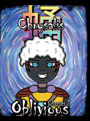 Chrysalis: Oblivious