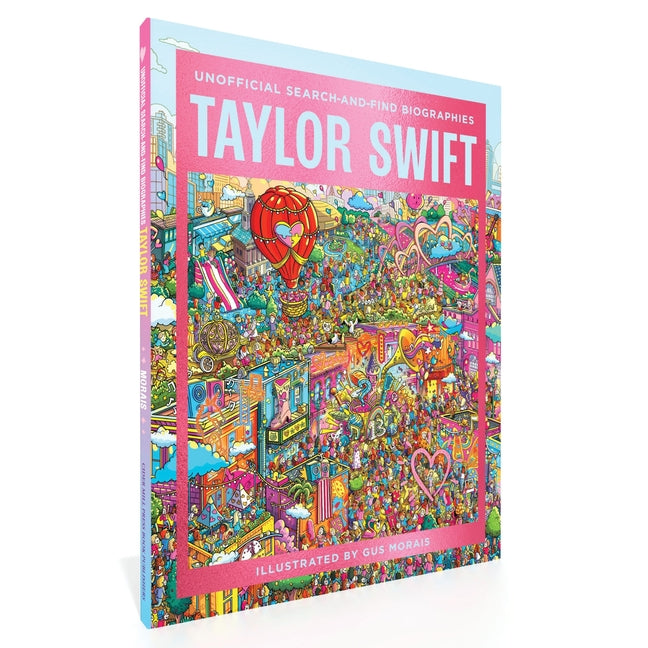 Taylor Swift: Unofficial Search-And-Find Biographies (Search-And-Find Biographies)