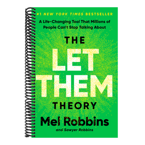 The Let Them Theory: A Life-Changing Tool That Millions of People Can't Stop Talking about