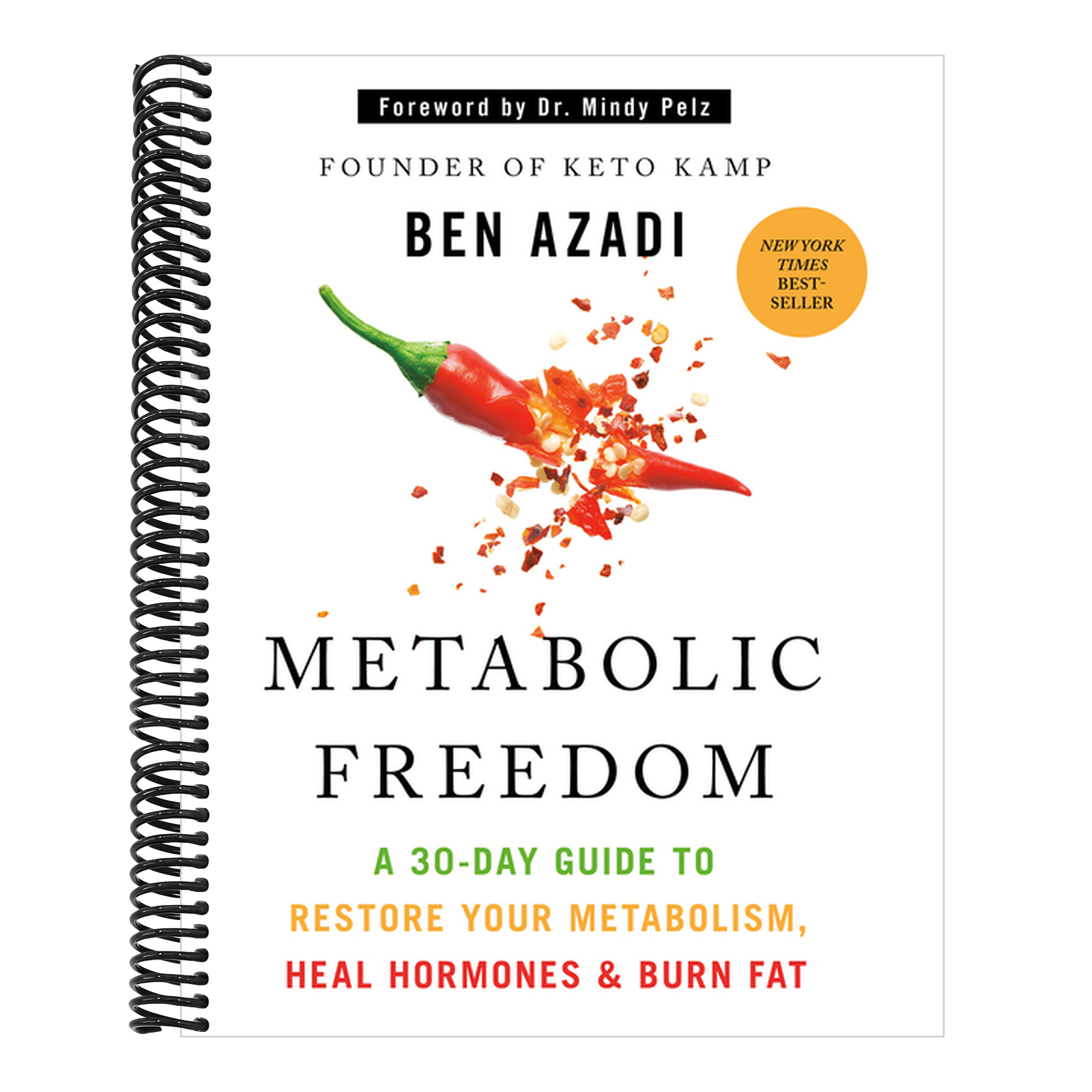 Metabolic Freedom: A 30-Day Guide to Restore Your Metabolism, Heal Hormones & Burn Fat