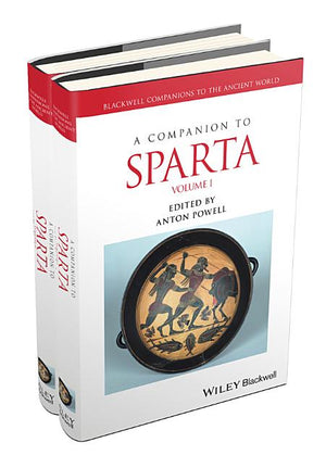 A Companion to Sparta, 2 Volume Set (Blackwell Companions to the Ancient World #93) (1ST ed.)