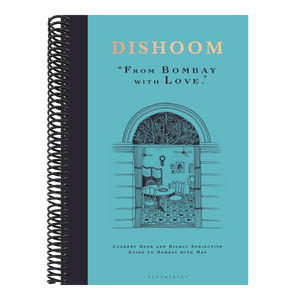 Dishoom: The First Ever Cookbook from the Much-Loved Indian Restaurant