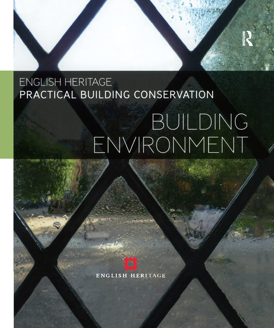 Practical Building Conservation, 10-Volume Set (Revised) (Practical Building Conservation) (1ST ed.)