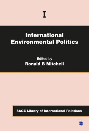 International Environmental Politics Set (Sage Library of International Relations) (1ST ed.)