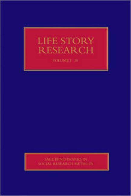 Life Story Research 4 Volume Set (Sage Benchmarks in Social Research Methods) (1ST ed.)