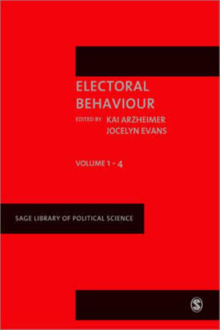 Electoral Behaviour (Four-Volume Set) (Sage Library of Political Science) (1ST ed.)
