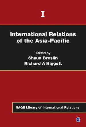 International Relations of the Asia-Pacific (Four-Volume Set) (Sage Library of International Relations) (1ST ed.)