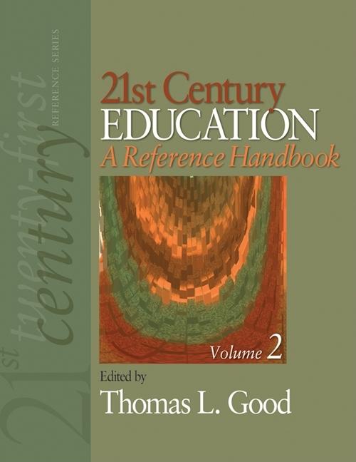 21st Century Education: A Reference Handbook (1ST ed.)
