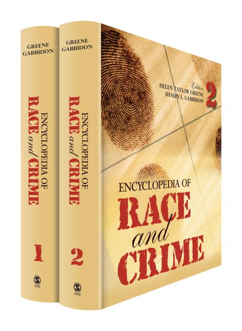 Encyclopedia of Race and Crime (1ST ed.)