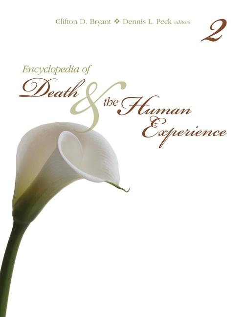 Encyclopedia of Death and the Human Experience (1ST ed.)