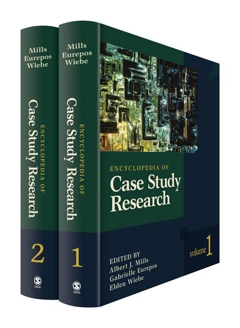 Encyclopedia of Case Study Research 2 Volume Set (1ST ed.)