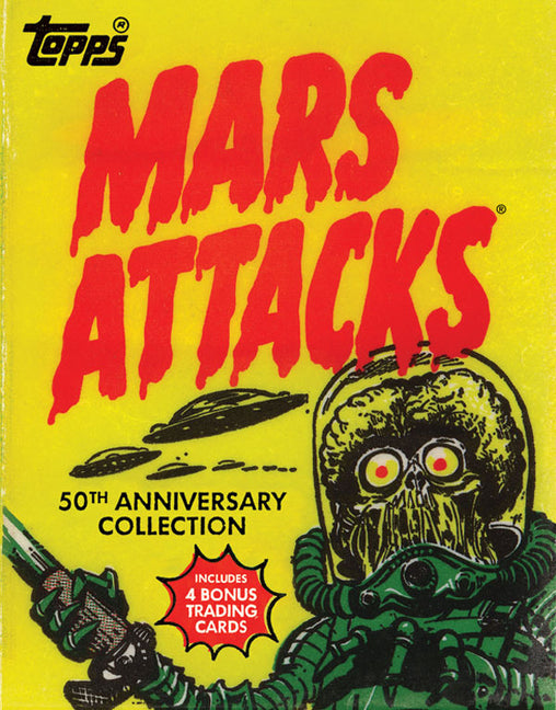 Mars Attacks: 50th Anniversary Collection [With 4 Bonus Trading Cards]