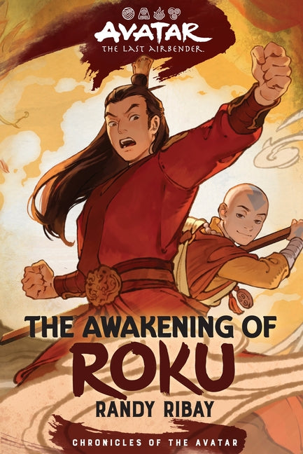 Avatar: The Last Airbender: The Awakening of Roku (Chronicles of the Avatar Book 6): Volume 6 (Chronicles of the Avatar)