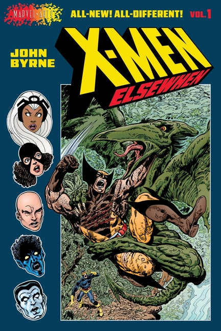 X-Men: Elsewhen (Volume 1 of 3): A Graphic Novel (Marvel Arts)