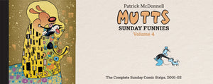 Mutts: Sunday Funnies: Volume 4: The Complete Sunday Comic Strips, 2001-02
