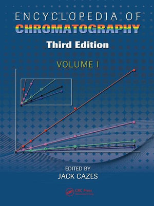 Encyclopedia of Chromatography (3RD ed.)