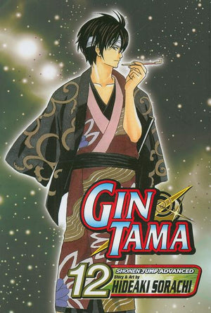 Gin Tama, Vol. 12: The Longest Way Around Is the Shortest Way