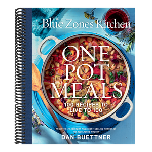 The Blue Zones Kitchen: One Pot Meals: 100 Recipes to Live to 100