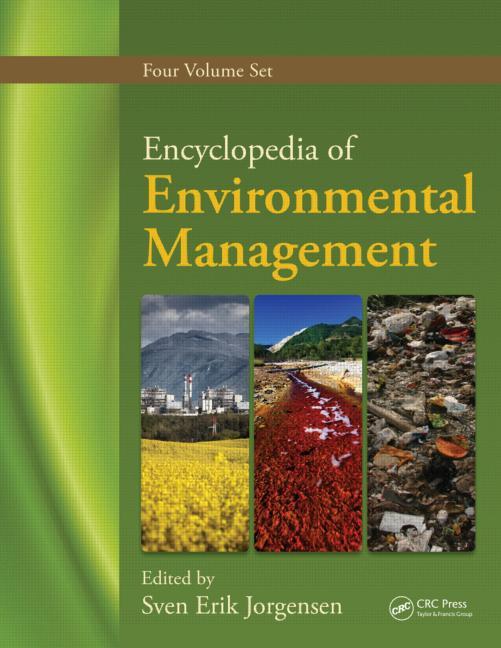 Encyclopedia of Environmental Management, Four Volume Set (1ST ed.)