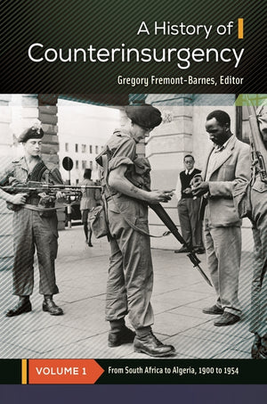 A History of Counterinsurgency: [2 Volumes] (Praeger Security International)