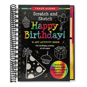 Happy Birthday! Scratch and Sketch Trace-Along: An Art Activity Book for Birthday Artists of All Ages [With Wooden Stylus]