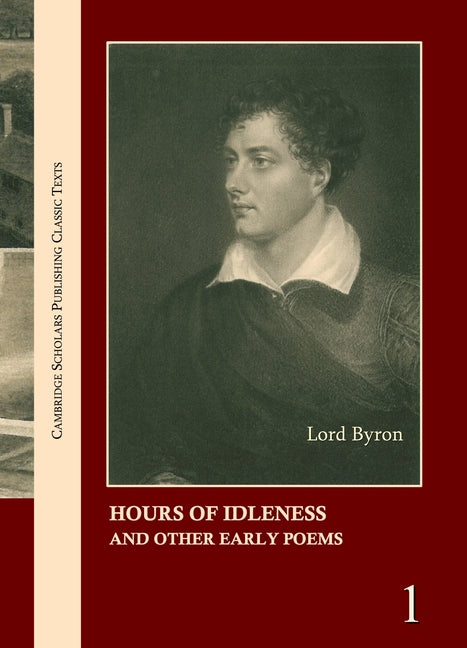Lord Byron: The Complete Works in 13 Volumes (Revised)