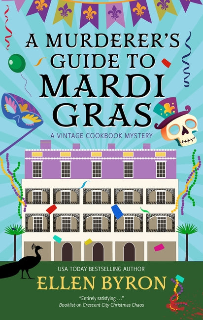 A Murderer's Guide to Mardi Gras (Main) (A Vintage Cookbook Mystery #5)