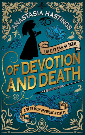 Of Devotion and Death (Main) (Dear Miss Hermione Mystery #3)