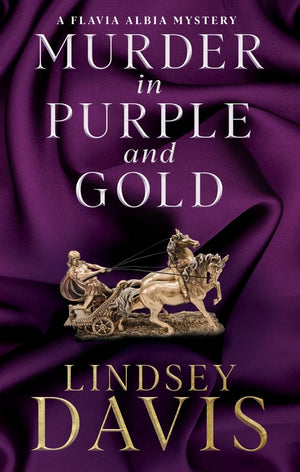 Murder in Purple and Gold (Main) (Flavia Albia Mystery #14)