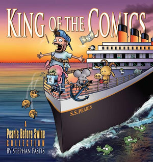 King of the Comics: A Pearls Before Swine Collection Volume 23