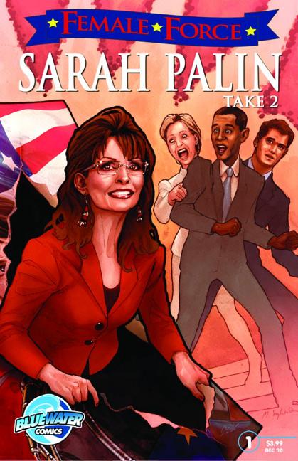 Female Force: Sarah Palin the Sequel