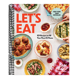 Let's Eat: 101 Recipes to Fill Your Heart & Home - A Cookbook